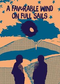 A Favorable Wind on Full Sails