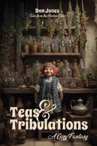 Teas & Tribulations