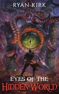Eyes of the Hidden World