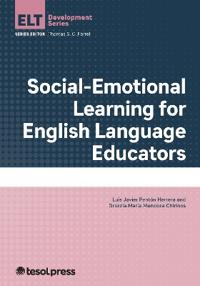 Social-Emotional Learning for English Language Educators