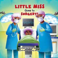 Kirjan kansi "Little Miss Goes to Surgery"