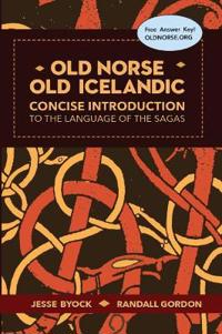 Old Norse – Old Icelandic, Second Edition