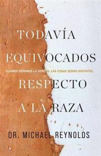 Aún confundidos sobre la raza
