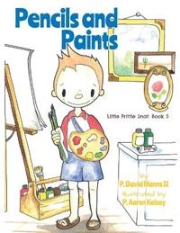 Pencils and Paints