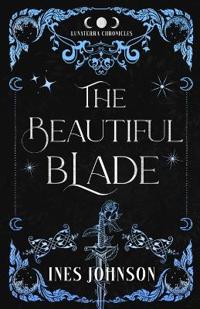 The Beautiful Blade