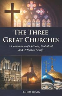 The Three Great Churches