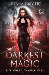 The Darkest Magic