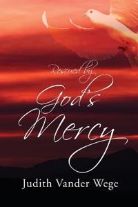 Rescued by God's Mercy