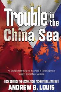 Bokomslag för "Trouble in the China Sea"