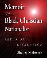 Bokomslag för "Memoir of a Black Christian Nationalist"