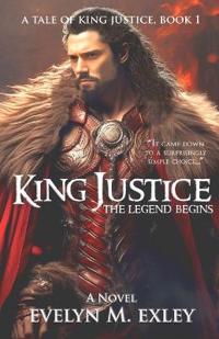 King Justice, the Legend Begins