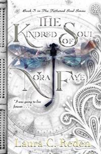 Bokomslag för "The Kindred Soul of Nora Faye"