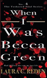 When I Was Becca Green