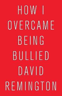 How I Overcame Being Bullied