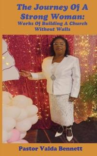 The Journey Of A Strong Woman