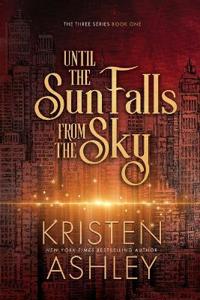 Until the Sun Falls from the Sky