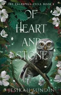 Of Heart and Stone