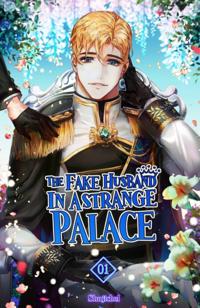 Fake Husband In a Strange Palace Vol. 1 (light novel)