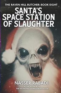 Santa's Space Station of Slaughter
