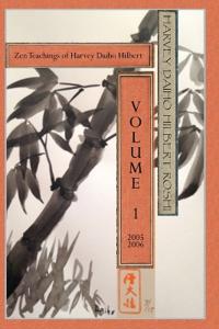 The Zen Teachings of Harvey Daiho Hilbert