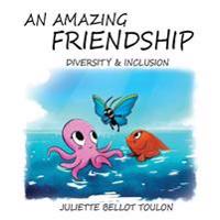 An Amazing Friendship