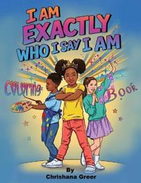 Bokomslag för "I Am Exactly Who I Say I Am"