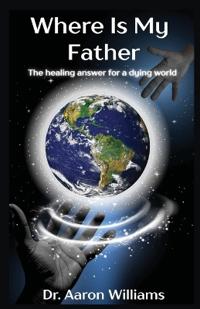 Where is My Father?