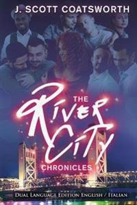 The River City Chronicles