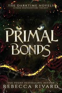 Primal Bonds