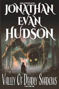 Valley of Deadly Shadows