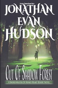 Out of Shadow Forest