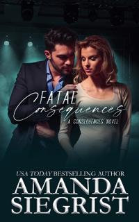 Fatal Consequences