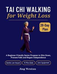 Bokomslag for "Tai Chi Walking for Weight Loss"