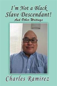 Kirjan kansi "I'm Not a Black Slave Descendant!"