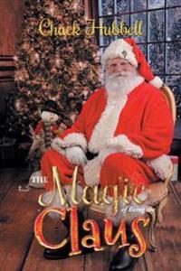 Bokomslag för "The Magic of Being the Claus"