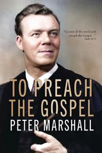 To Peach The Gospel