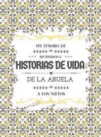Un tesoro de recuerdos e historias de vida de la abuela a los nietos
