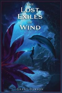 The Lost Exiles of Wind