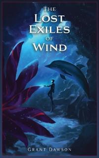 The Lost Exiles of Wind