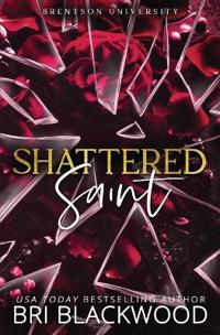 Shattered Saint