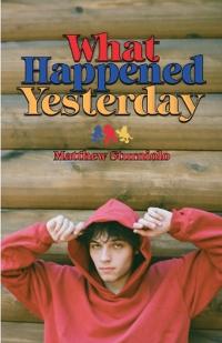 What Happened Yesterday