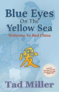 Blue Eyes on the Yellow Sea