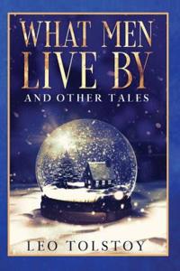 Bokomslag for "What Men Live By And Other Tales"