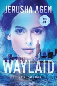 Waylaid