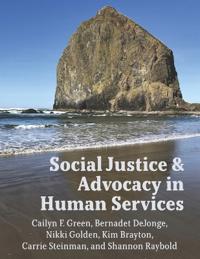 Social Justice & Advocacy in Human Services