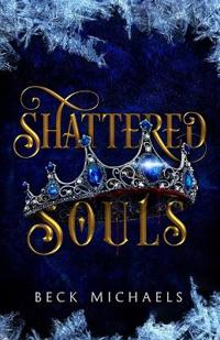 Bokomslag för "Shattered Souls (Guardians of the Maiden #3)"