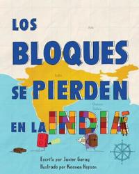 Bokomslag för "Los bloques se pierden en la India/The Blocks Get Lost in India (Spanish)"