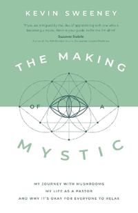 The Making of a Mystic