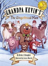 Grandpa Kevin's...The Gingerbread Man