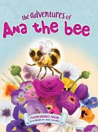 Bokomslag for "The Adventures of Ana the Bee"